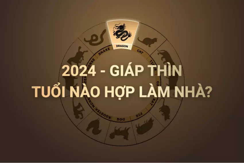 tuoi-lam-nha-nam-2024.png